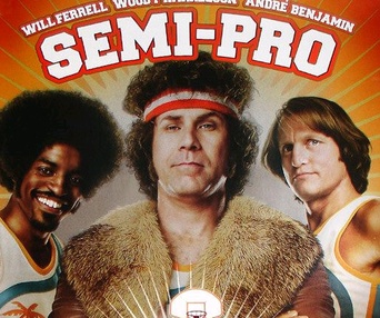 Affiche du film Semi-Pro