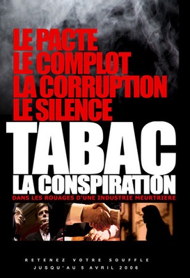 Tabac, la conspiration