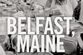 Image du film Belfast, Maine Image du film Belfast, Maine
