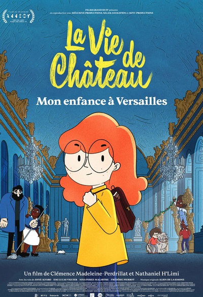 La vie de château - Mon enfance à Versailles