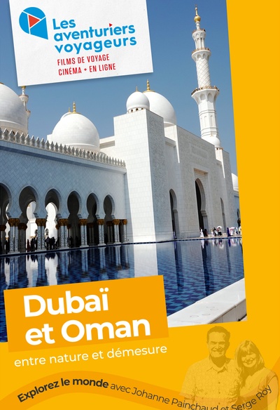 Les Aventuriers Voyageurs - Dubaï et Oman : entre nature et démesure