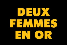 Affiche du film Deux femmes en or