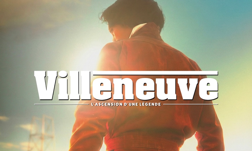 Un nouveau délai pour Villeneuve : L'ascension d'une légende