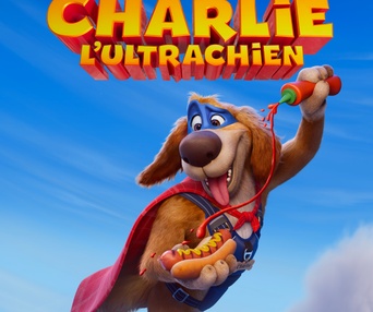 Affiche du film Charlie l'ultrachien
